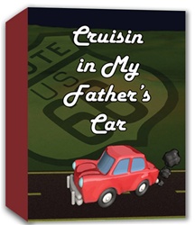 Cruisin' In My Father's Car